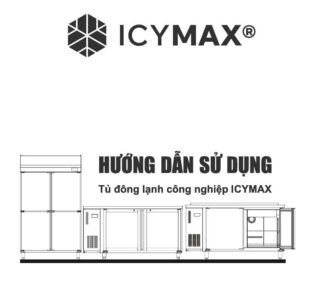 Hướng dẫn vận hành tủ đông lạnh công nghiệp ICYMAX