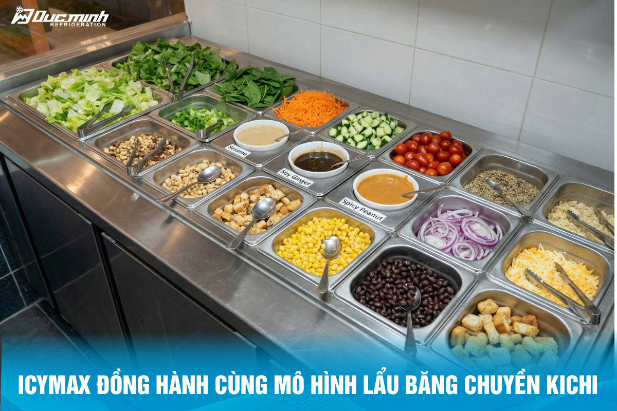 Tủ salad Icymax tại mô hình lẩu băng chuyền Kichi-Kichi
